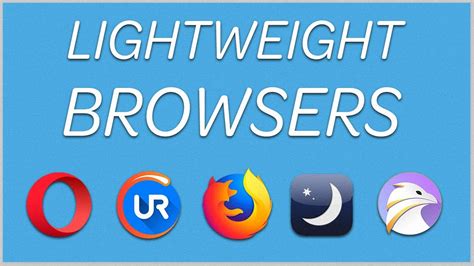 best lightweight browser for windows 10